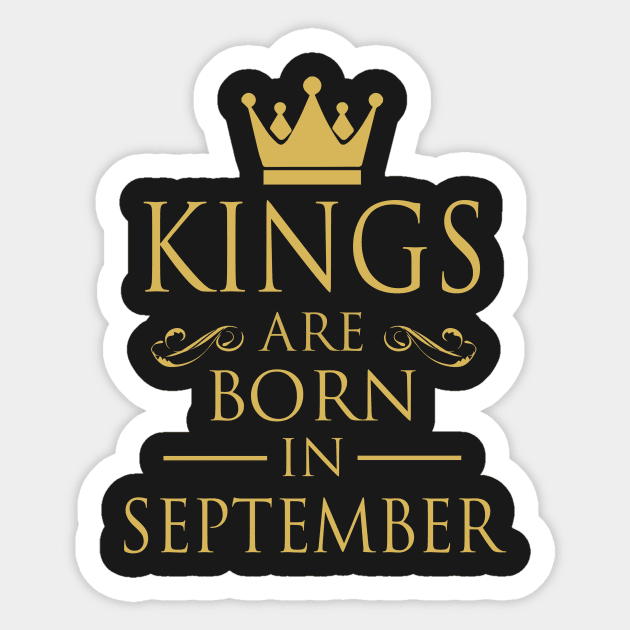 KINGS ARE BORN IN SEPTEMBER Sticker by dwayneleandro